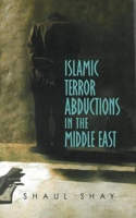 Islamic Terror Abductions in the Middle East