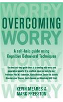 Overcoming Worry and Generalised Anxiety Disorder