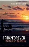 Friday Forever