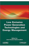 Low Emission Power Generation Technologies and Energy Management