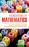Foundations of Mathematics: An active approach to number, shape and measures in the Early Years