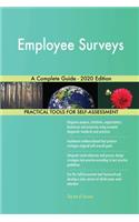 Employee Surveys A Complete Guide - 2020 Edition