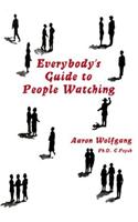 Everybody's Guide to People Watching