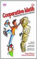 Cooperative Math: Engaging Structures &amp; Activities