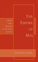 Empire of Min: A South China Kingdom of the Tenth Century