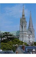 In Search of the Unknown in Medieval Architecture