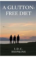 A Glutton-Free Diet