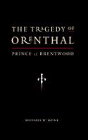 Tragedy of Orenthal, Prince of Brentwood