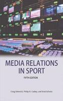 Media Relations in Sport 5th Edition