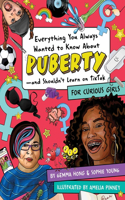 Everything You Always Wanted To Know About Puberty - And Shouldn't Learn On Tiktok