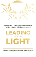 Leading with Light