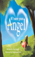 If I Were Your Angel
