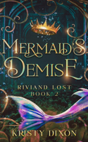 Mermaid's Demise