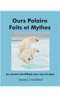 Ours Polaire Faits et Mythes
