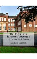 Dr. John Gill Sermons Volume 4: Sermons And Tracts