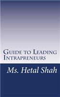 Guide to Leading Intrapreneurs