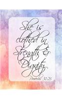 She is clothed in strength and dignity Proverbs 31: 25: Confident quote journal, Mix 90P Lined ruled 20P Dotted grid,8.5x11 in,110 undated pages: Quote journal to write in your wisdom thoughts, plan, 