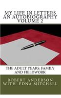 My Life in Letters An Autobiography Volume 2