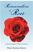 Reincarnations of Rose