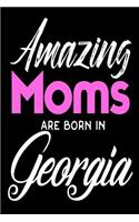 Amazing Moms Are Born In Georgia