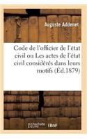 Code de l'Officier de l'État Civil Ou Les Actes de l'État Civil