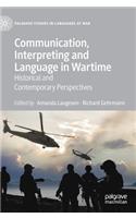 Communication, Interpreting and Language in Wartime