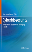Cyberbiosecurity