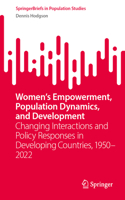 Women’s Empowerment, Population Dynamics, and Development