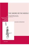 The Sword or the Needle