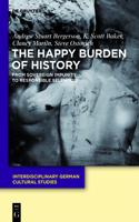 Happy Burden of History