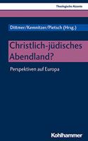 Christlich-Judisches Abendland?