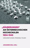 Sauberungen an Osterreichischen Hochschulen 1934-1945