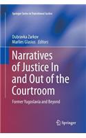 Narratives of Justice in and Out of the Courtroom