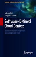 Software-Defined Cloud Centers: Operational and Management Technologies and Tools