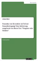 Franziska von Reventlow als Teil der Frauenbewegung? Eine Erörterung ausgehend von ihrem Text 