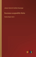 Rousseaus ausgewählte Werke