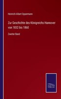 Zur Geschichte des Königreichs Hannover von 1832 bis 1860