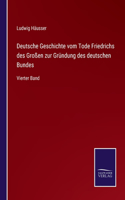 Deutsche Geschichte vom Tode Friedrichs des Großen zur Gründung des deutschen Bundes