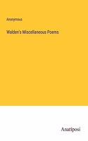 Walden's Miscellaneous Poems
