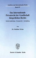 Das Internationale Privatrecht Der Gesellschaft Burgerlichen Rechts
