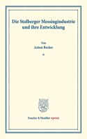 Die Stolberger Messingindustrie Und Ihre Entwicklung