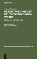 Gesamtausgabe der deutschsprachigen Werke, Band VIII, Lustspiele II