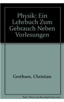 Physik: Ein Lehrbuch Zum Gebrauch Neben Vorlesungen