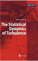 Statistical Dynamics of Turbulence