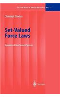 Set-Valued Force Laws