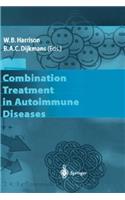 Combination Treatment in Autoimmune Diseases