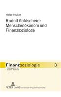 Rudolf Goldscheid: Menschenoekonom Und Finanzsoziologe