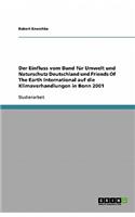 Der Einfluss vom Bund für Umwelt und Naturschutz Deutschland und Friends Of The Earth International auf die Klimaverhandlungen in Bonn 2001