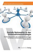 Soziale Netzwerke in Der Unternehmensstrategie