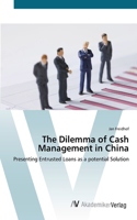 The Dilemma of Cash Management in China